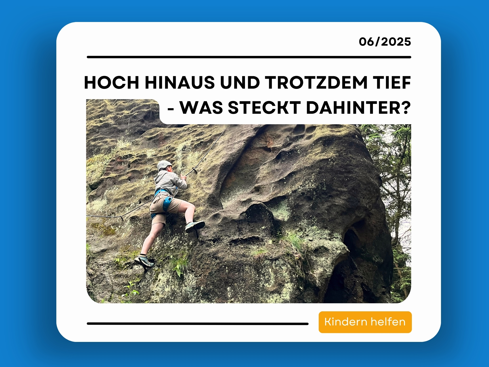 Mehr über den Artikel erfahren Hoch hinaus und trotzdem tief, – Was steckt dahinter?