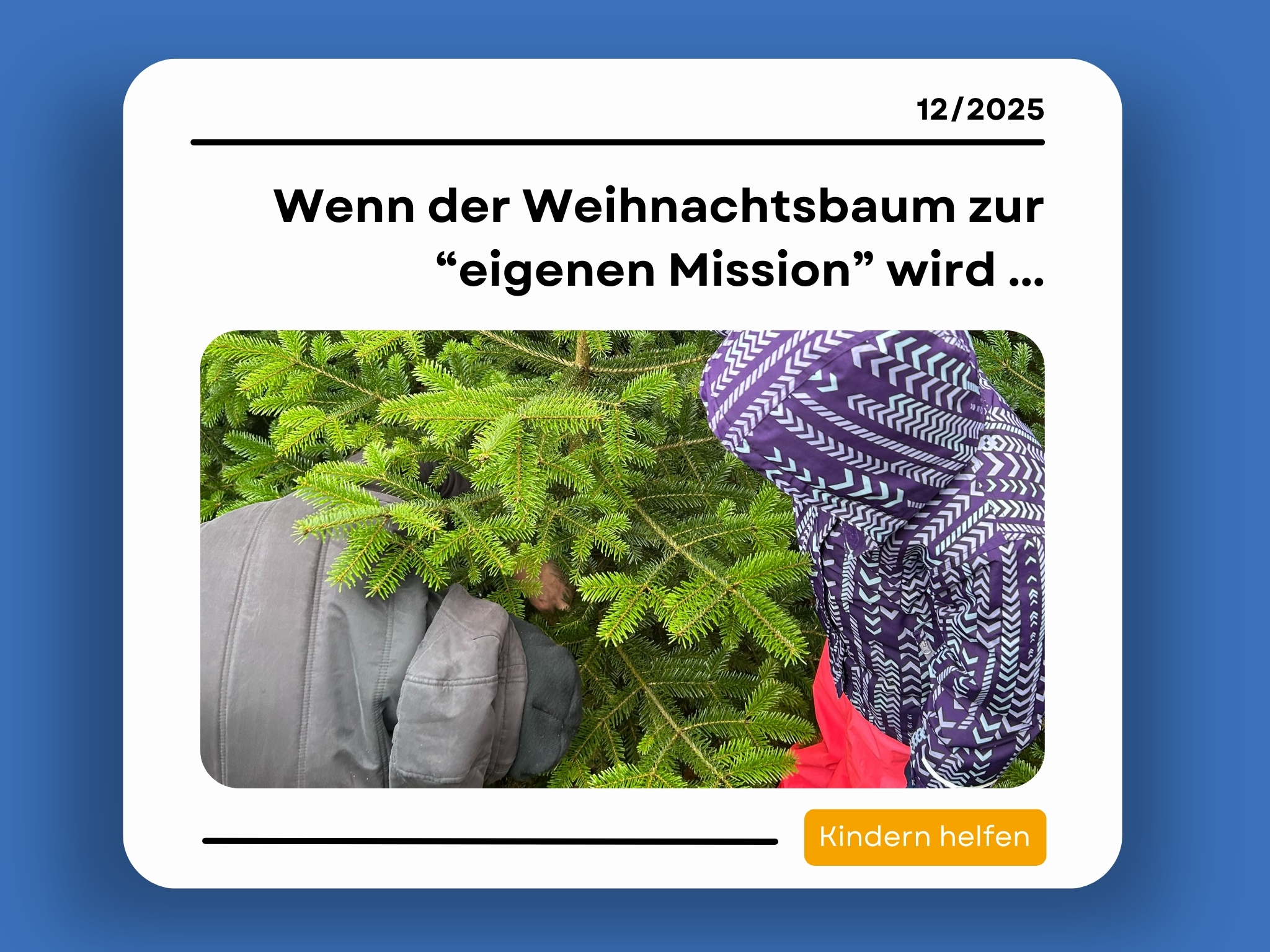 Mehr über den Artikel erfahren Wenn der Weihnachtsbaum zur “eigenen Mission” wird …